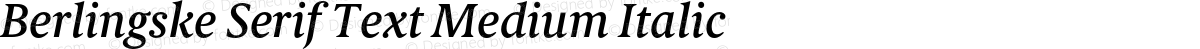 Berlingske Serif Text Medium Italic