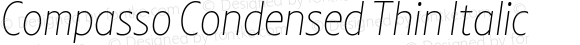 Compasso Condensed Thin Italic