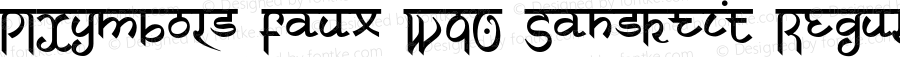 PIXymbols Faux W90 Sanskrit Regular Version 1.1