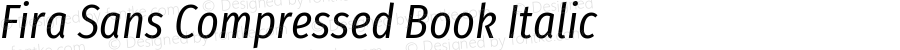 Fira Sans Compressed Book Italic