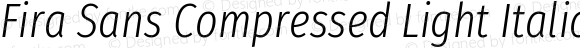 Fira Sans Compressed Light Italic