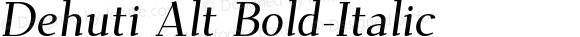 Dehuti Alt Bold-Italic