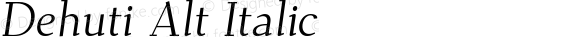 Dehuti Alt Italic