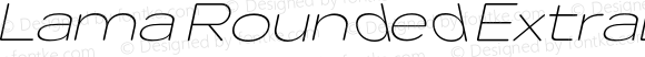 Lama Rounded ExtraLight Expanded Italic