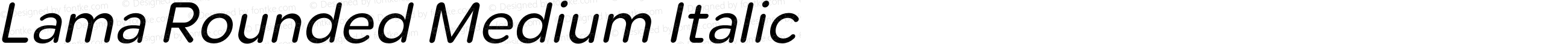 Lama Rounded Medium Italic