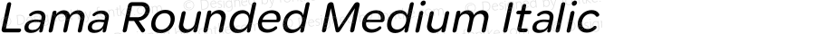 Lama Rounded Medium Italic