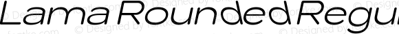 Lama Rounded Regular Expanded Italic