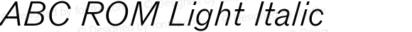 ABC ROM Light Italic