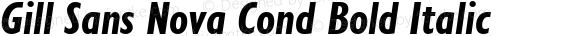 Gill Sans Nova Cond Bold Italic