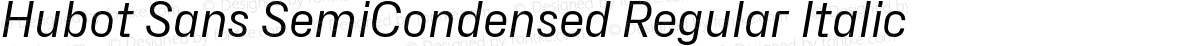 Hubot Sans SemiCondensed Regular Italic