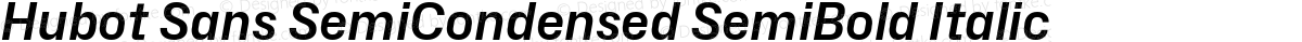 Hubot Sans SemiCondensed SemiBold Italic
