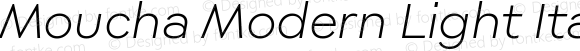 Moucha Modern Light Italic