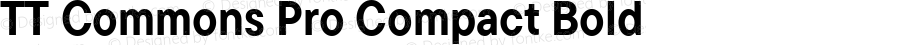 TT Commons Pro Compact Bold
