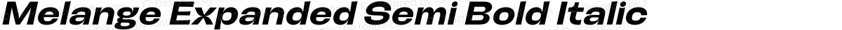 Melange Expanded Semi Bold Italic
