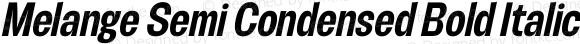 Melange Semi Condensed Bold Italic