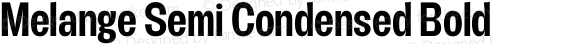 Melange Semi Condensed Bold