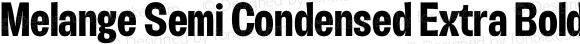 Melange Semi Condensed Extra Bold