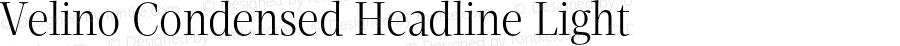 Velino Condensed Headline Light