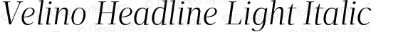 Velino Headline Light Italic