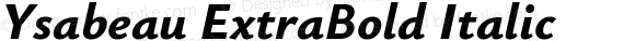Ysabeau ExtraBold Italic