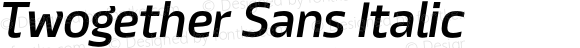 Twogether Sans Italic