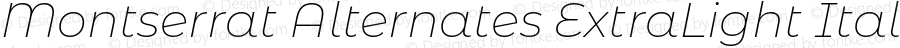 Montserrat Alternates ExtraLight Italic