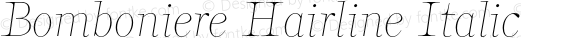 Bomboniere Hairline Italic