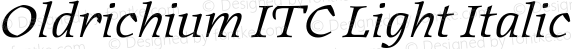 Oldrichium ITC Light Italic