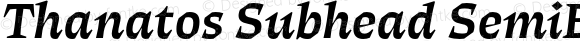 Thanatos Subhead SemiBold Italic