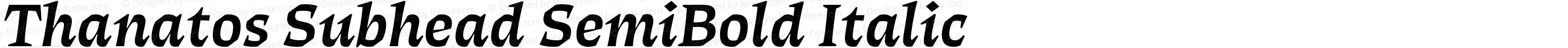 Thanatos Subhead SemiBold Italic