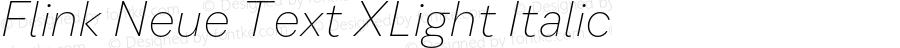 Flink Neue Text XLight Italic