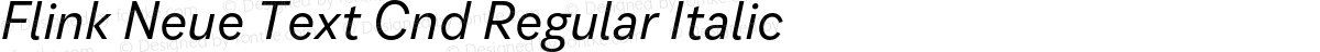 Flink Neue Text Cnd Regular Italic