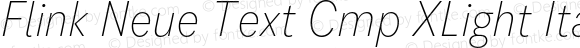 Flink Neue Text Cmp XLight Italic
