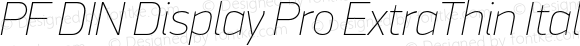 PFDINDisplayPro-XThinItalic