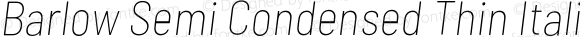 Barlow Semi Condensed Thin Italic