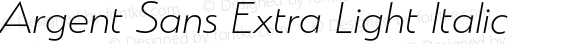 Argent Sans Extra Light Italic