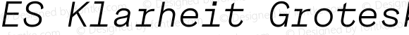 ES Klarheit Grotesk Mono Light Italic