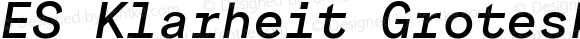 ES Klarheit Grotesk Mono Semibold Italic