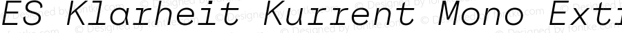 ES Klarheit Kurrent Mono ExtraLight Italic