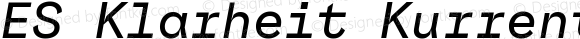 ES Klarheit Kurrent Mono Medium Italic