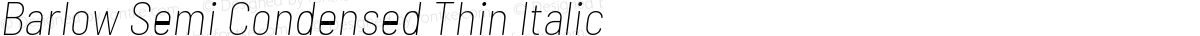 Barlow Semi Condensed Thin Italic