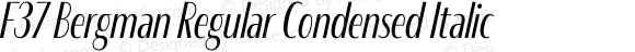 F37 Bergman Regular Condensed Italic