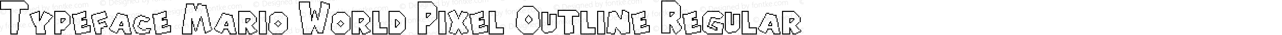 Typeface Mario World Pixel Outline Regular