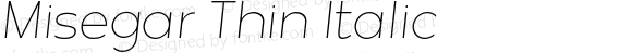 Misegar Thin Italic