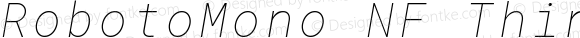 Roboto Mono Thin Italic Nerd Font Complete Mono Windows Compatible