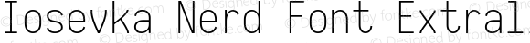 Iosevka Extralight Nerd Font Complete