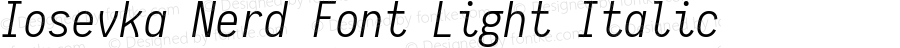 Iosevka Nerd Font Light Italic