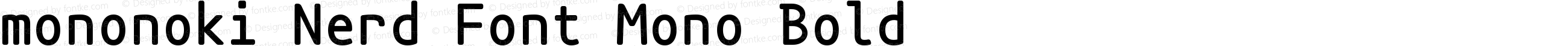 mononoki Bold Nerd Font Complete Mono