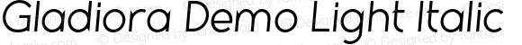 Gladiora Demo Light Italic