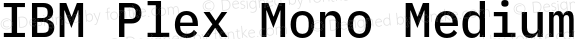 IBM Plex Mono Medium